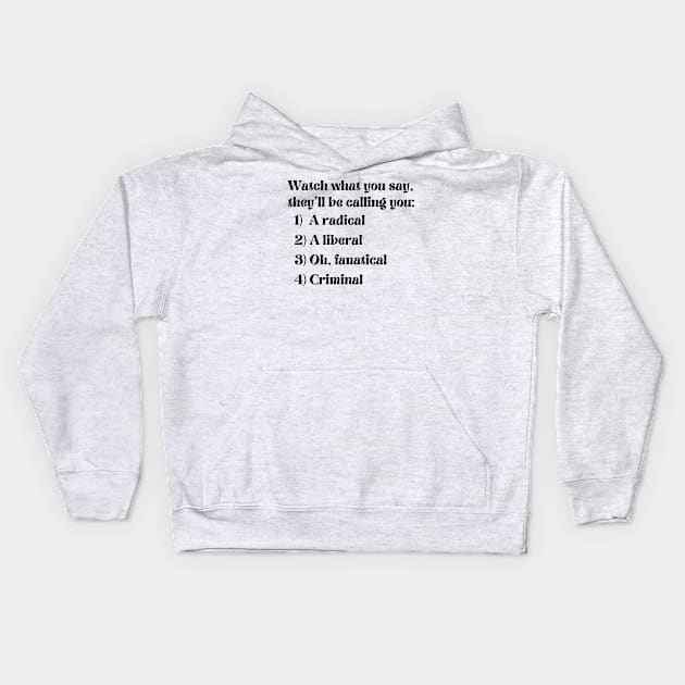 Logical song (watch what you say) Kids Hoodie by ZEOT